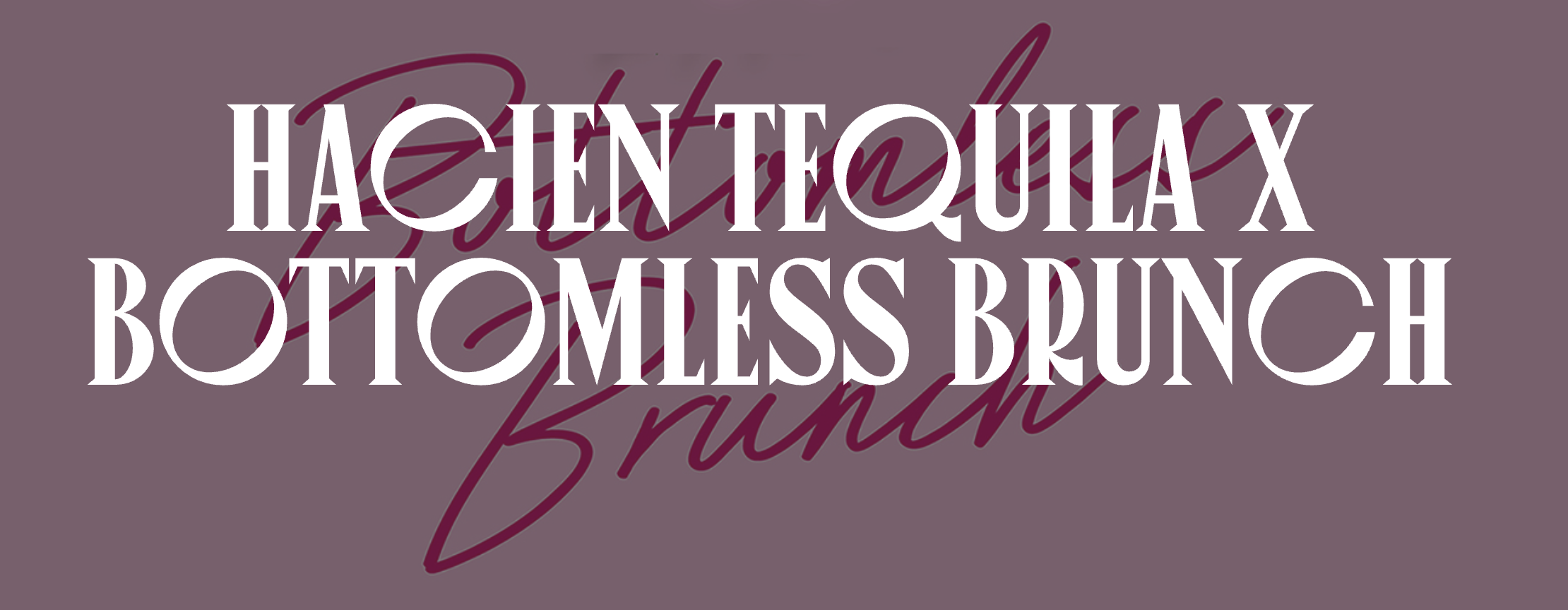 HACIEN Tequila Bottomless Brunch Canal Club Hacien Tequila